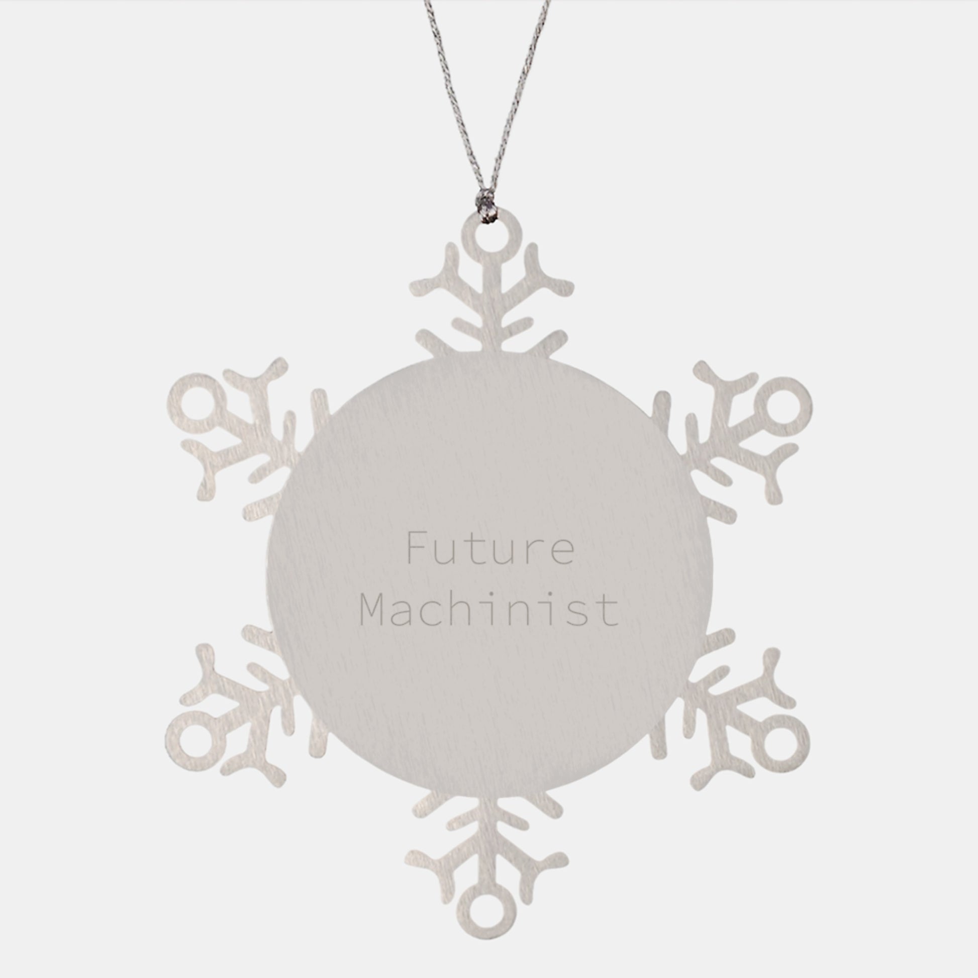 Funny Machinist Gifts from Men - Future Machinist Snowflake Ornament for Christmas Unique Gifts, Personalized Machinist Ornaments for Women, Coworkers, Family - Stainless Steel, Shatterproof - Image 1