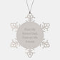 Funny Bonus Dad Gifts Snowflake Ornament, First My Bonus Dad Forever My Friend Quote, Christmas Unique Presents - Image 1
