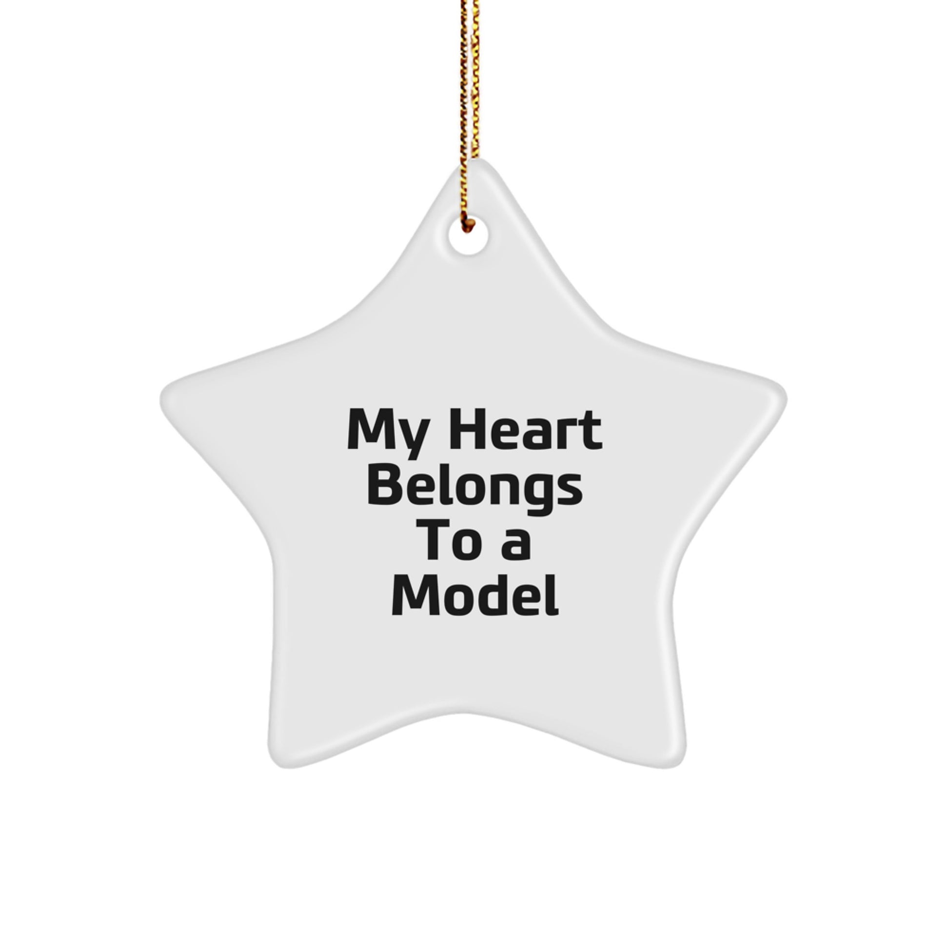 Funny My Heart Belongs To A Model Star Ornament Gifts from Friends for Christmas - Image 1