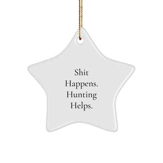 Funny Hunting Star Ornament Gifts from Men, Women, or Friends to Hunting Enthusiasts, Men, Women, or Family for Christmas Unique Decor - Image 1