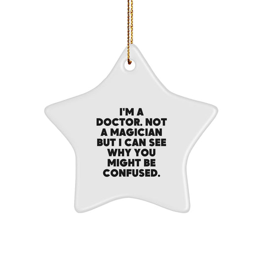 Funny Doctor Gifts from Friends to Doctor for Christmas - Star Ornament - Image 1
