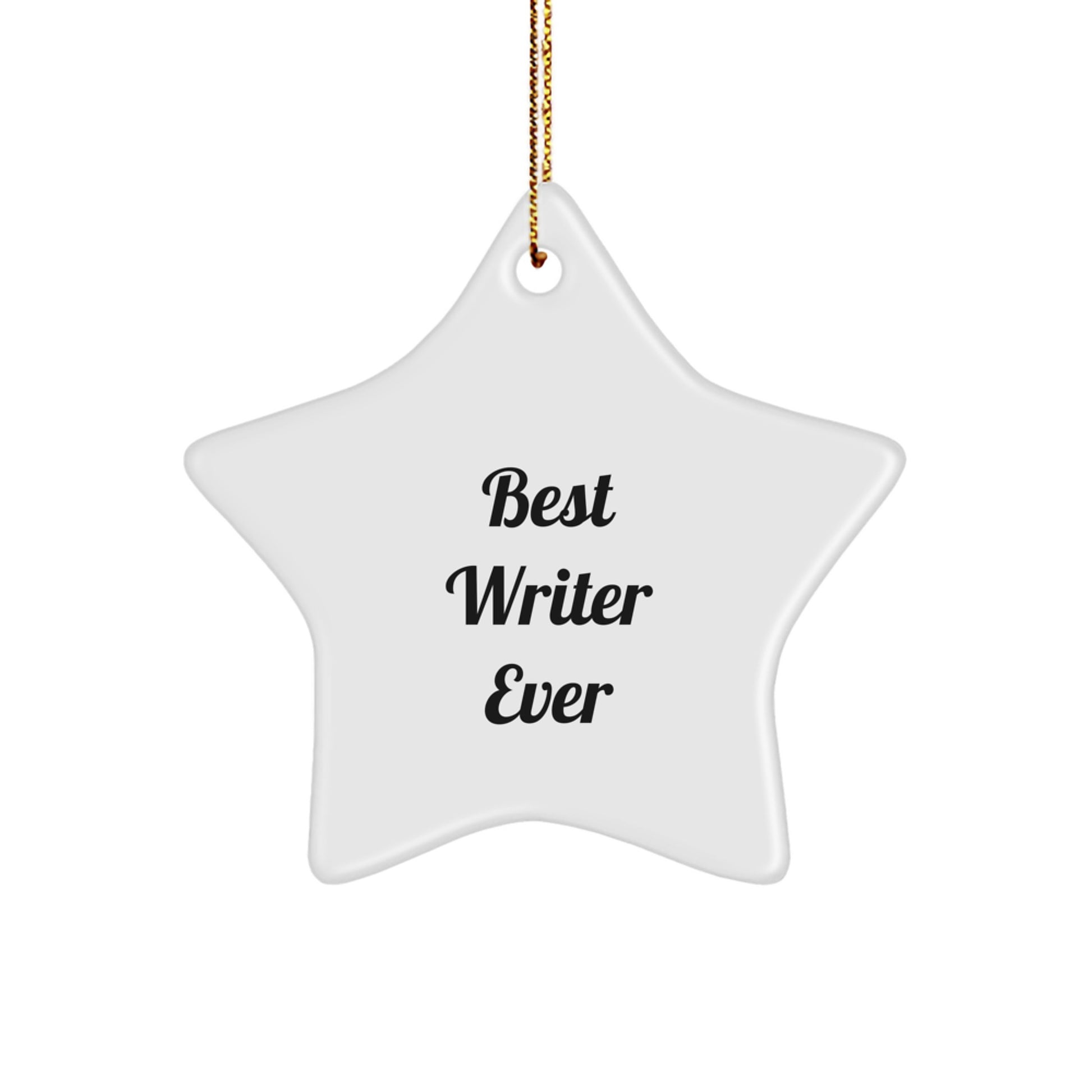 Funny Writer Gifts from Best Friends for Christmas - Star Ornament - 'Best Writer Ever' Quote, White, 3.25 inches Tall - Image 1