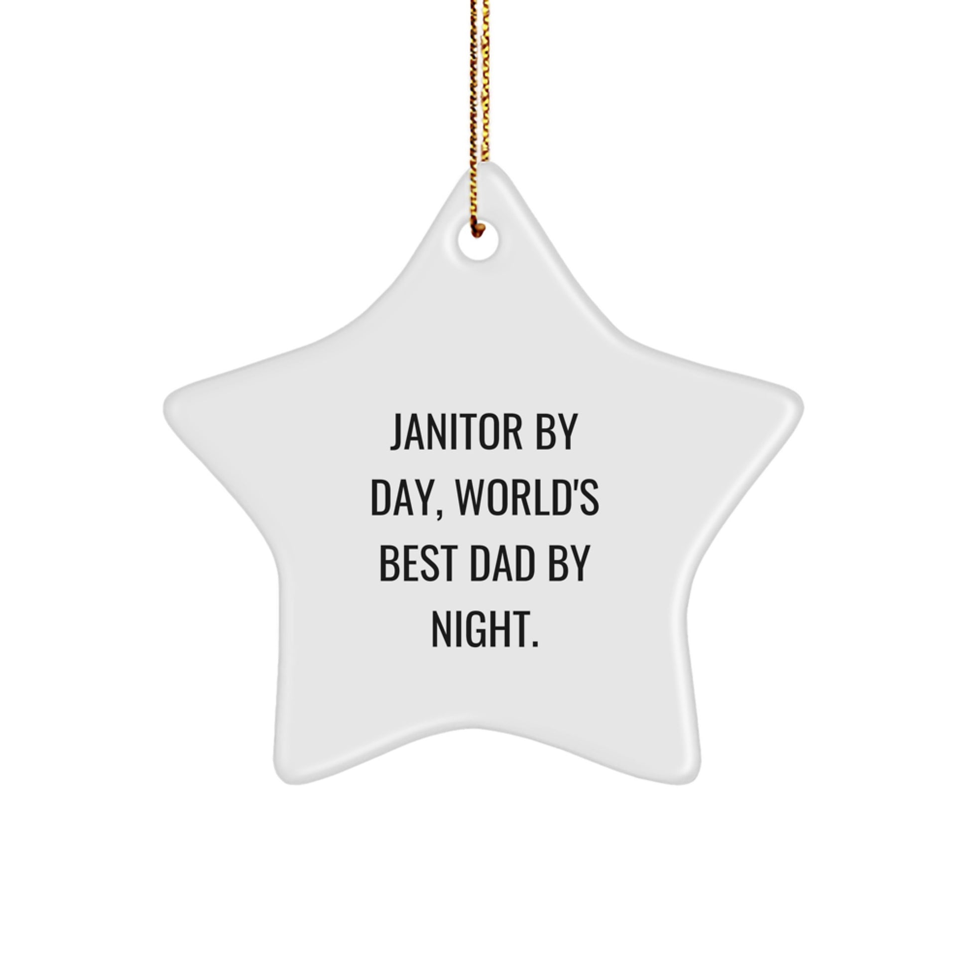 Janitor Gifts: Funny Star Ornament, 'Janitor By Day, World's Best Dad By Night.' Gifts from Men to Janitor Friends, Perfect Christmas Unique Gift Ideas - Image 1