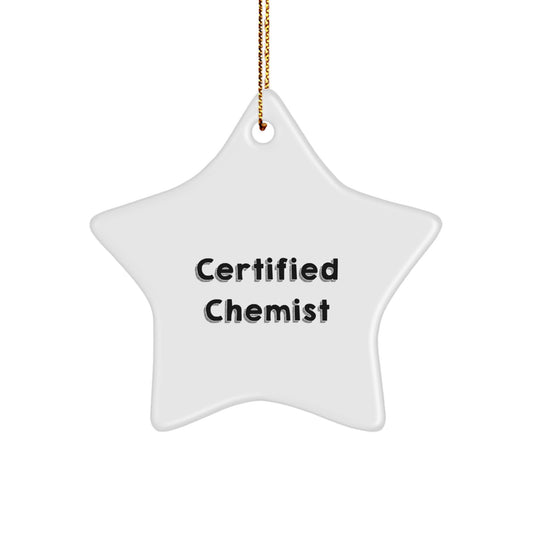 Funny Chemist Gifts from Friends - Certified Chemist Star Ornament Christmas Unique Decorations for Men Women Family - Image 1