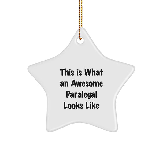Funny Paralegal Gifts, Star Ornament for Christmas - 'This Is What An Awesome Paralegal Looks Like' from Friends, Coworkers to Family - Image 1