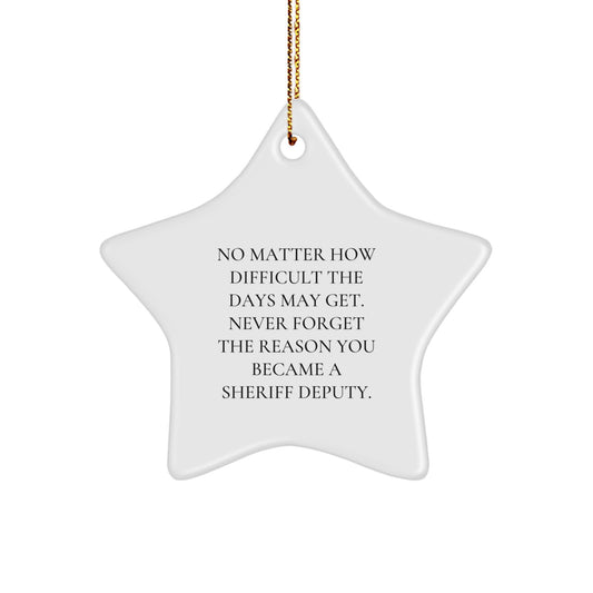 Funny Inspirational Gifts for Sheriff Deputy Men, Sheriff Deputy Star Ornament, Christmas Unique Gifts from Men to Sheriff Deputy - Image 1