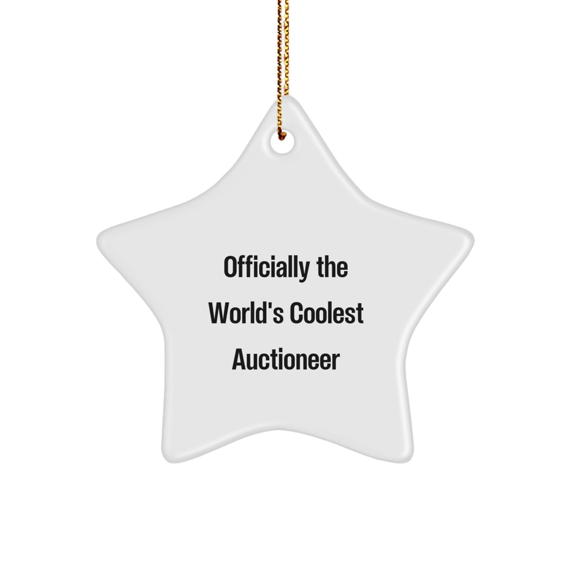 Funny, Gift for Auctioneer, 'Officially The World's Coolest Auctioneer' White Star Ornament, Christmas Unique Gifts from Family to Friends - Image 1