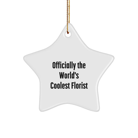 Funny Florist Star Ornaments Gifts from Friends for the World's Coolest Florist, Star Ornament Christmas Unique Gifts, White Star Shaped MDF Decorations - Image 1