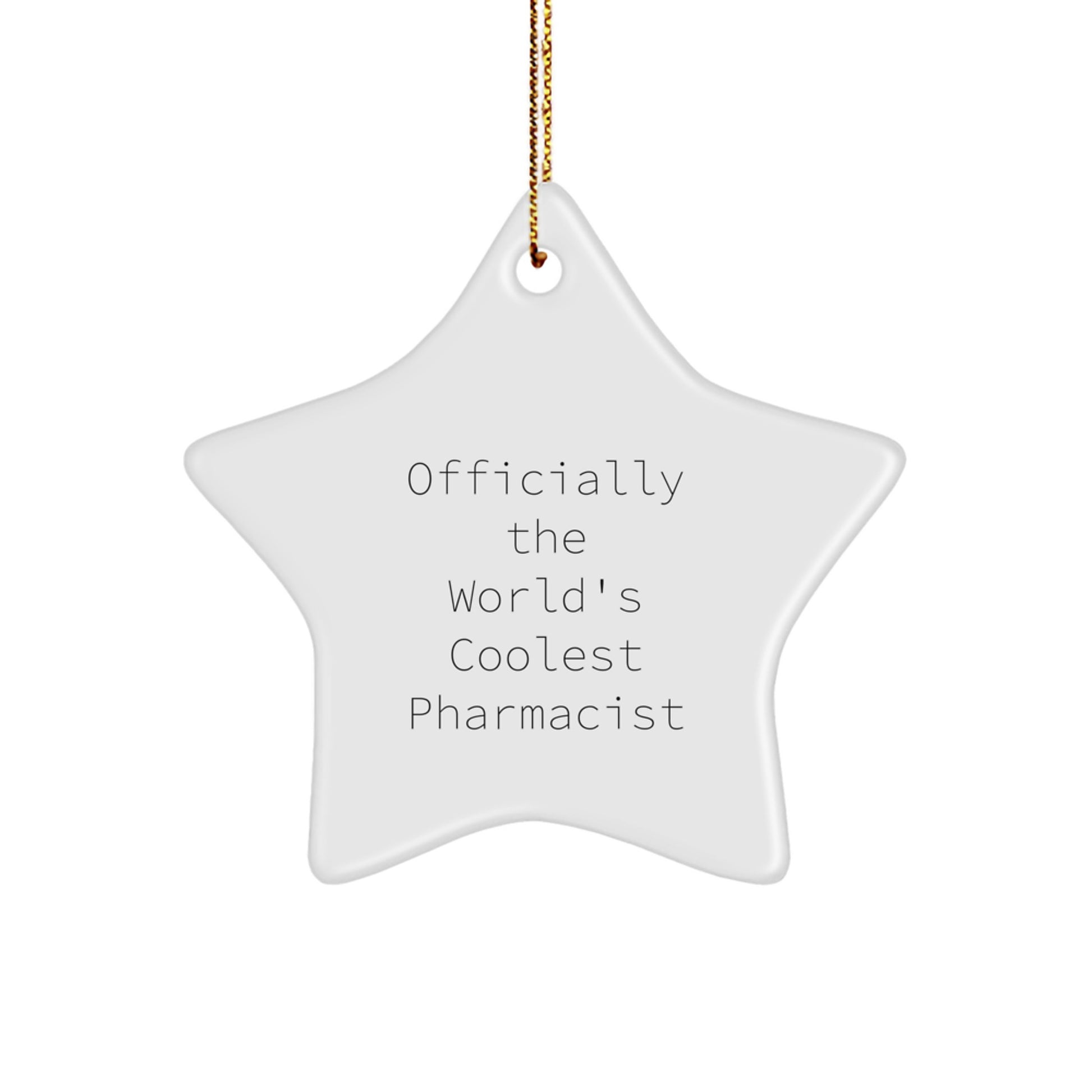 Gifts from Family or Friends for the Officially World's Coolest Pharmacist, Funny Pharmacist Gifts, Christmas Unique Ornaments, Star Shaped Pharmacist Decorations, Pharmacist Star Ornament - Image 1