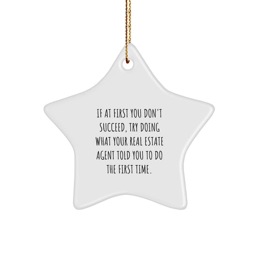 Funny Real Estate Agent Gifts from Friends for Real Estate Agents - White Star Ornament, Unique Christmas Decorations - Image 1