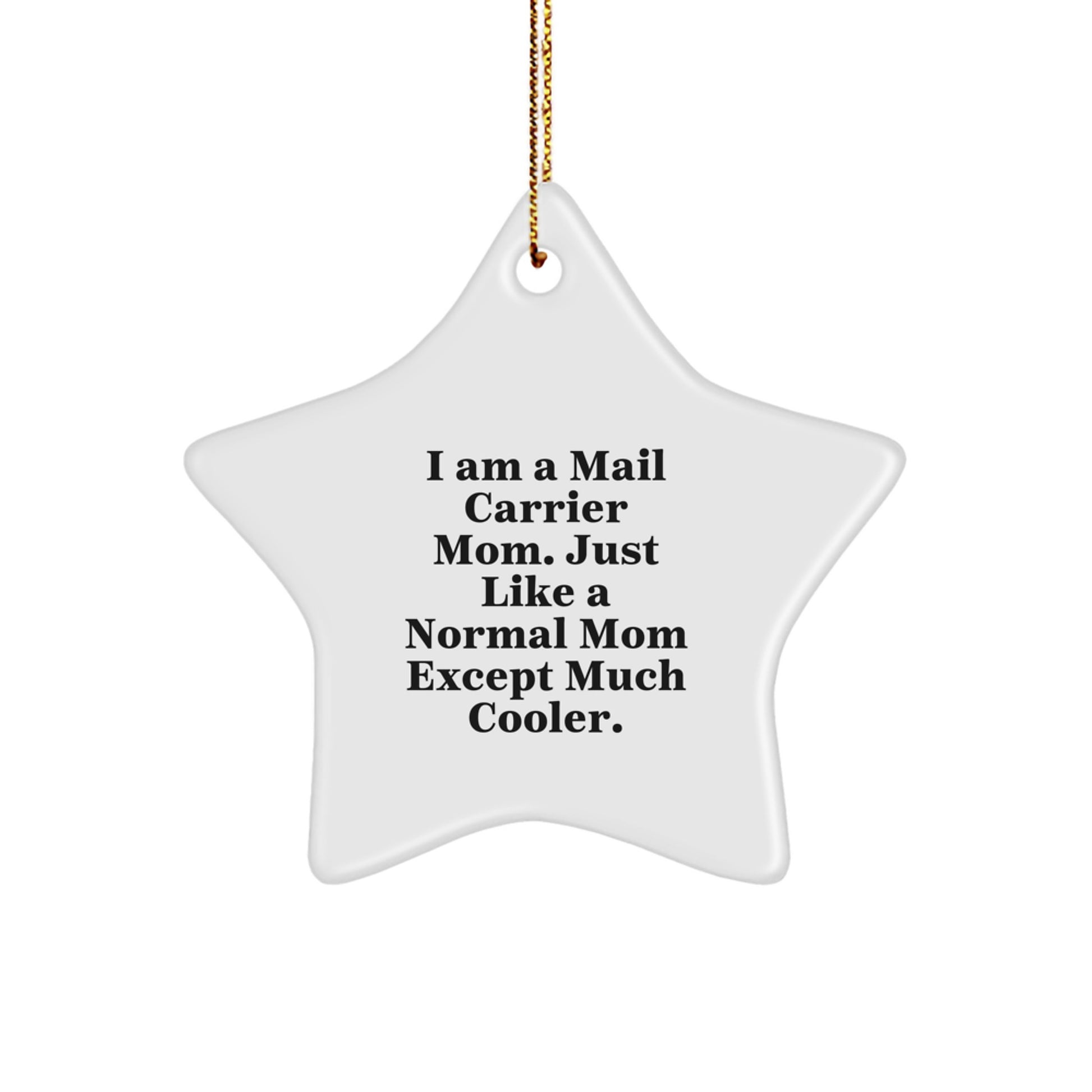 Funny Mail Carrier Mom Gifts, Unique Star Ornament for Mail Carrier, Christmas Unique Gifts from Family - Image 1
