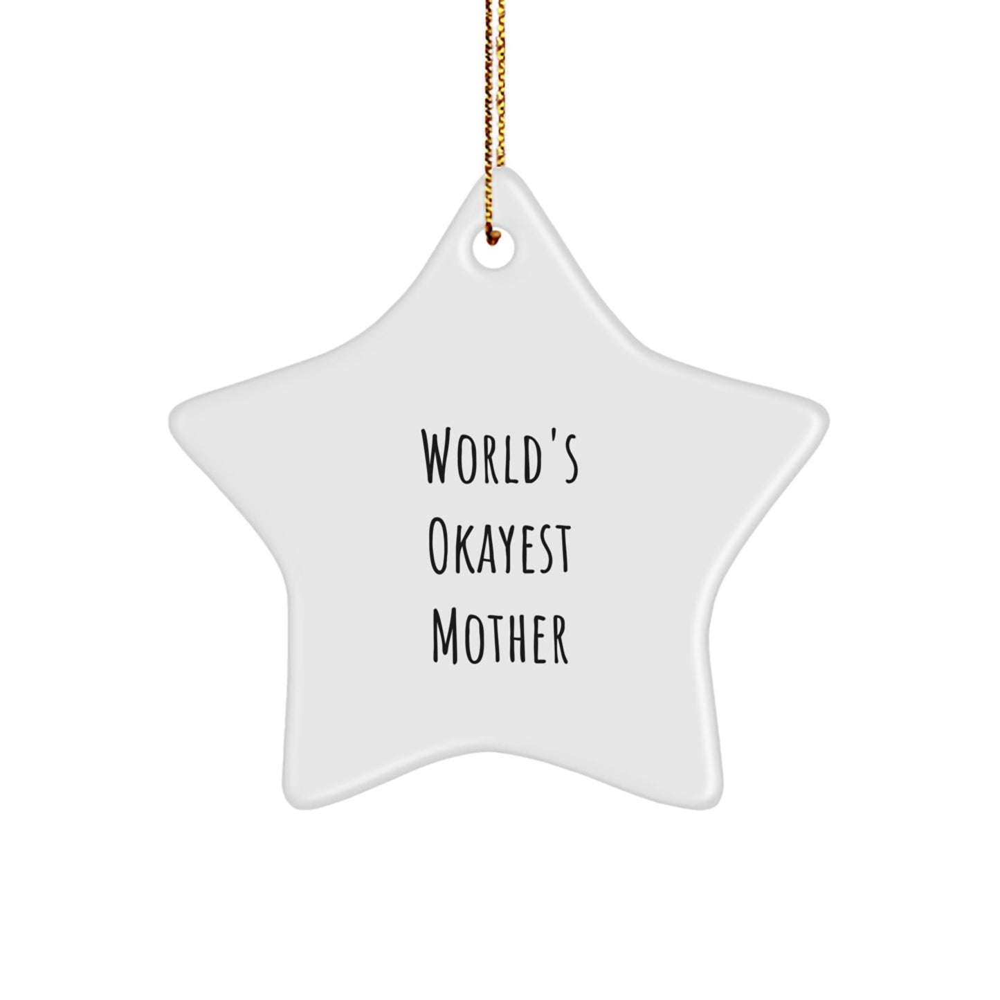 Funny Mom Star Ornament Gifts from Family Members for World's Okayest Mom - Image 1