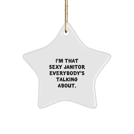 Funny Janitor Gifts for Men - Sexy Janitor Star Ornament - Unique Christmas Decorations from Friends - Image 1