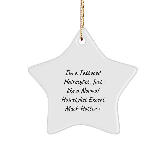Hairstylist Star Ornament Funny Gift from Friends for Christmas Unique Presents - Image 1