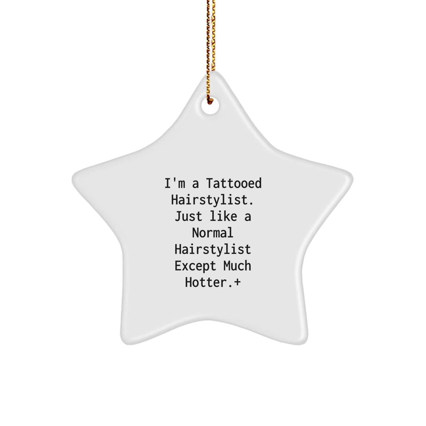 Funny Hairstylist Gifts for Men, Unique Star Ornament from Men to Hairstylist, Christmas Decorations, Hot Hairstylist Star Decoration, Tattoed Hairstylist Gift - Image 1