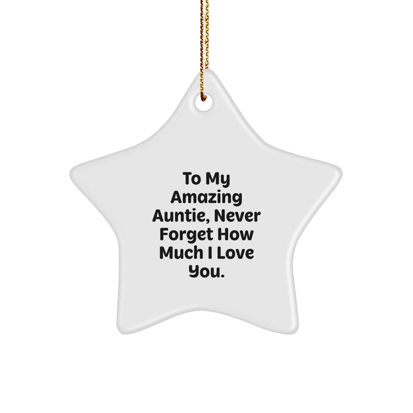 Auntie Gifts from Family, To My Amazing Auntie Star Ornament for Christmas, Unique Inspirational Quote - Image 1