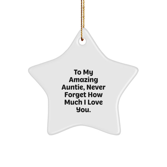 Auntie Gifts from Family, To My Amazing Auntie Star Ornament for Christmas, Unique Inspirational Quote - Image 1