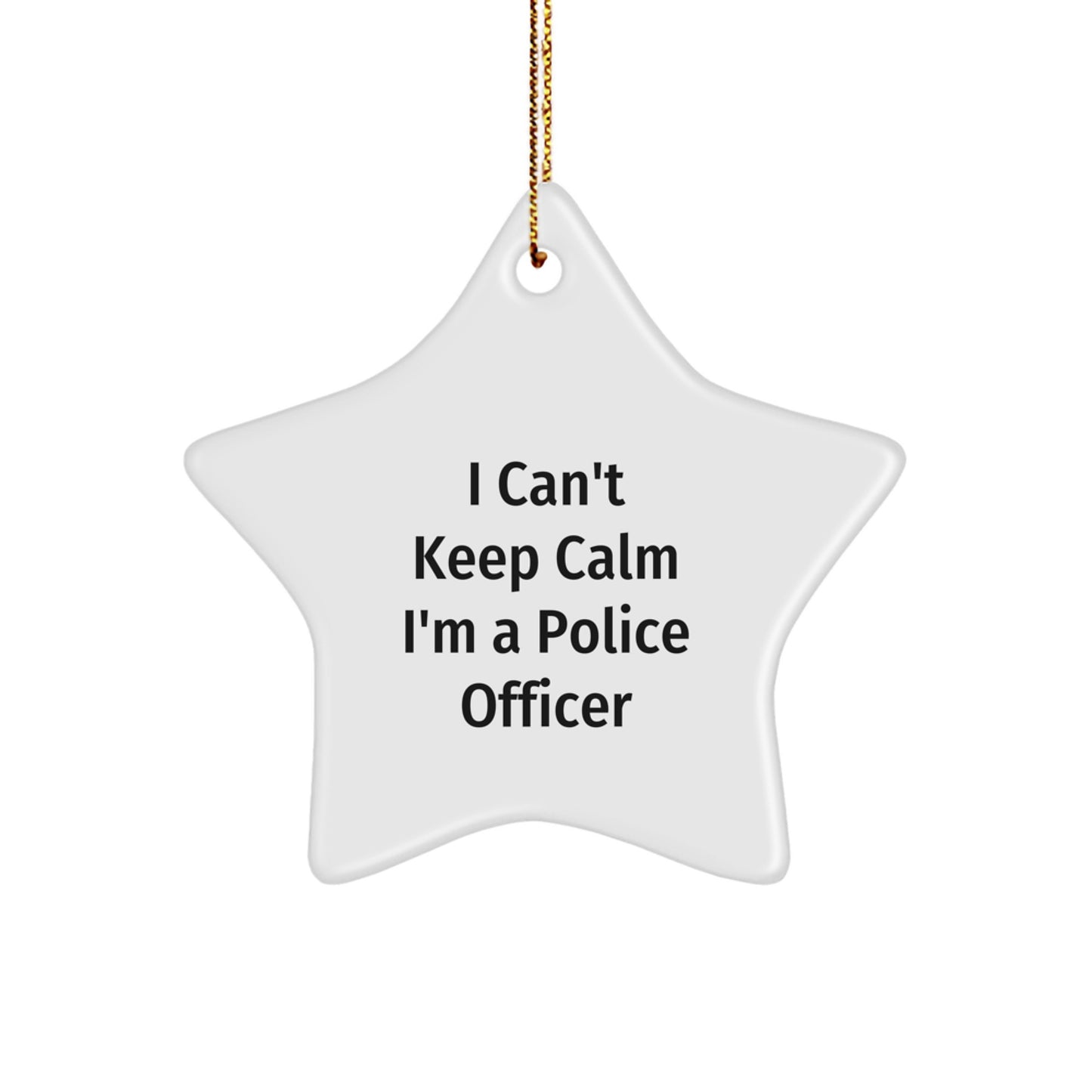 Funny Police Officer Star Ornament Gifts for Men from Friends, I'm A Police Officer Exclusive Christmas Unique Gifts - Image 1