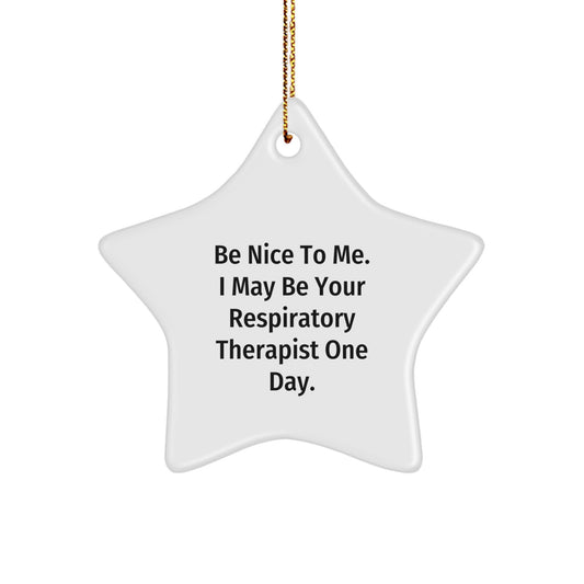 Funny Respiratory Therapist Gifts, Star Ornament Quote, Gifts from Friends to Respiratory Therapist, Inspirational Holiday Decor, Christmas Unique Present for Women, Men, Coworkers, or Family - Image 1