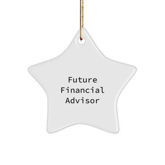 Funny Financial Advisor Gifts from Friends - 'Future Financial Advisor' Star Ornament for Christmas - Image 1