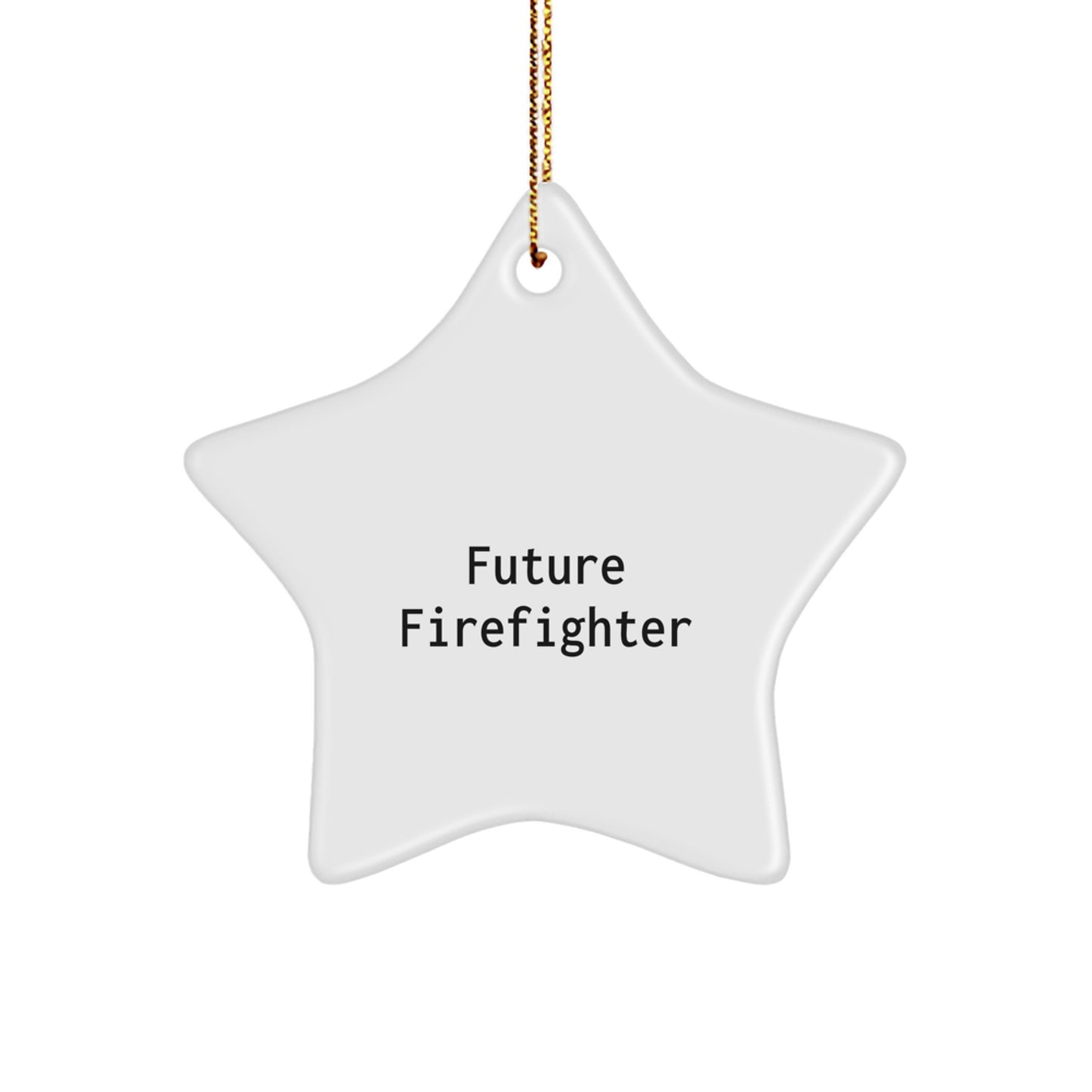 Funny Future Firefighter Gifts for Men, Christmas Unique Star Ornament with 'Future Firefighter in Training' Quote Gifts from Friends, Family, Coworkers - Image 1