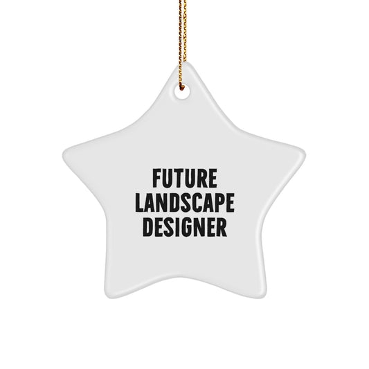 Funny Future Landscape Designer Gifts from Friends, Inspirational Star Ornament for Christmas Unique Gifts for Men or Women - Image 1