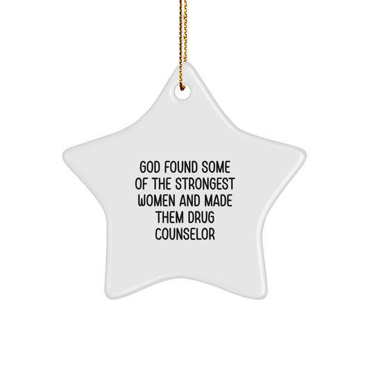 Funny Drug Counselor Gifts from Family - Star Ornament for Women Friends Coworkers - Inspirational Quote - Christmas Unique Gifts - Image 1