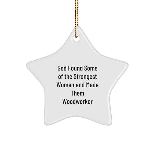Funny Woodworker Gifts from Friends and Family - Inspirational Star Ornament for Christmas Unique Gifts - Image 1