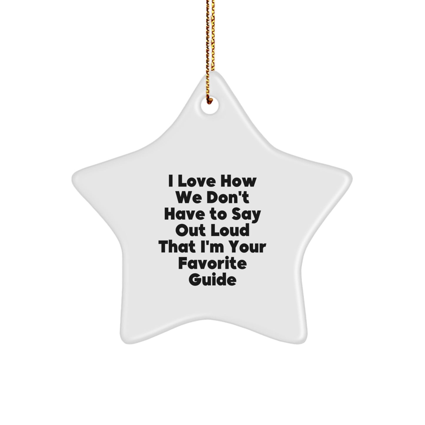 Funny Guide Gifts from Men or Women to Guide - Star Ornament for Guide, Christmas Unique Gifts - Image 1