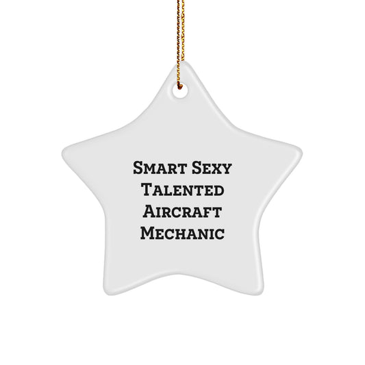 Aircraft Mechanic Humor Gifts from Friends, Funny Star Ornament Quote, Christmas Unique Gifts for Men - Image 1