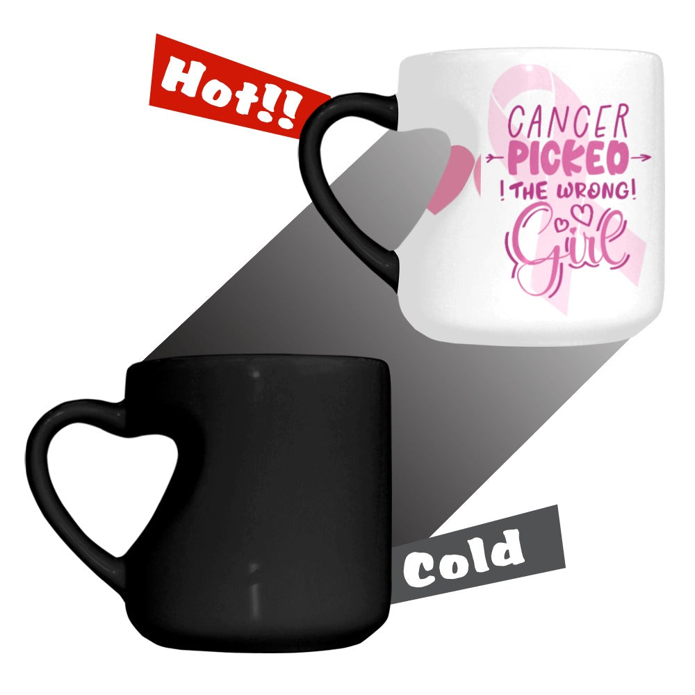 Cancer Picked The Wrong Girl Mug Heart-shaped Morphing Mug