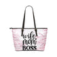 Wife Mom Boss Leather Tote Bag