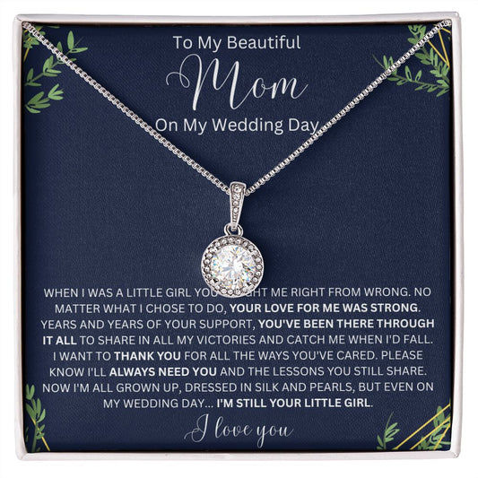 To My Beautiful Mom | When I Was Little | Eternal Hope Necklace