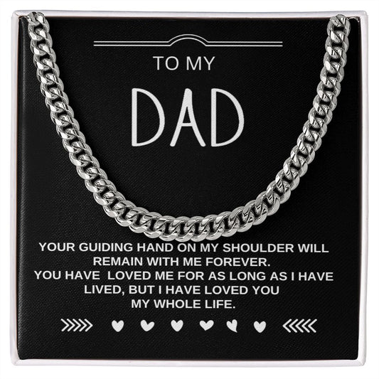 To My Dad | Your Guiding Hand | Cuban Link Chain