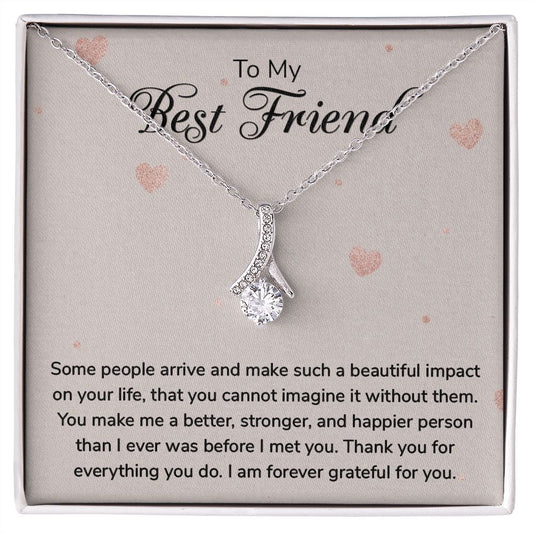 To My Best Friend | Beautiful Impact | Alluring Beauty Necklace