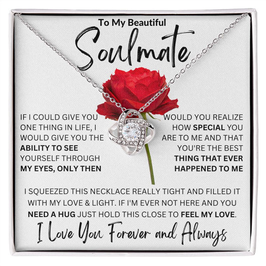 To My Beautiful Soulmate | White The Best Rose | Love Knot Necklace
