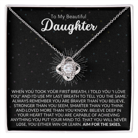 To My Beautiful Daughter | Your First Breath | Love Knot Necklace