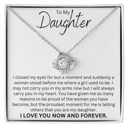 To My Daughter | I Closed My Eyes | Love Knot Necklace