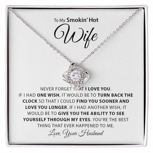 My Smokin Hot Wife | One Wish - Love Knot Necklace