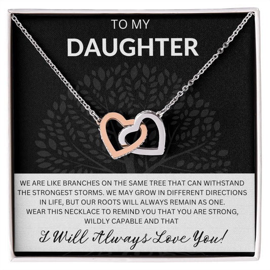 To My Daughter | We Are Like Branches | Interlocking Hearts Necklace