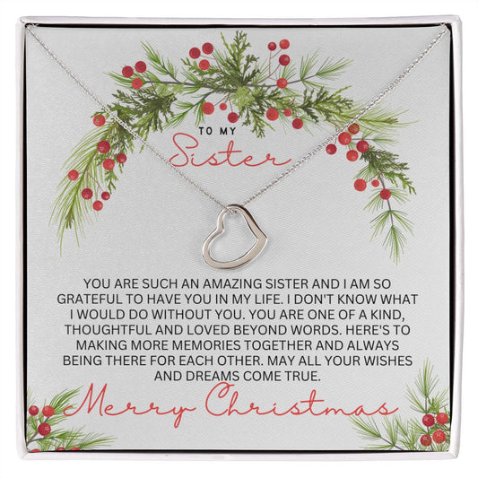 To My Sister | Amazing Sister on Christmas | Delicate Heart Necklace