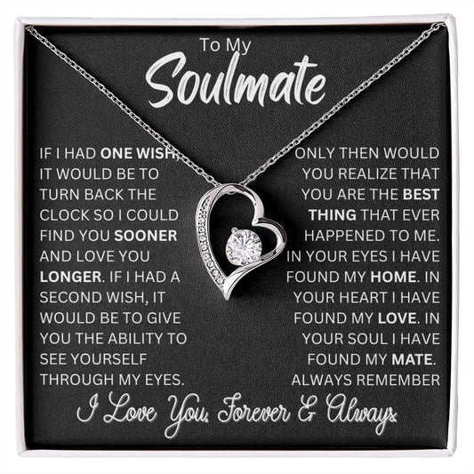 To My Soulmate | One Wish | Forever Love Necklace
