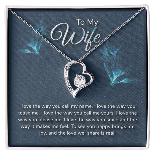 My Wife | Love the Way | Forever Love Necklace