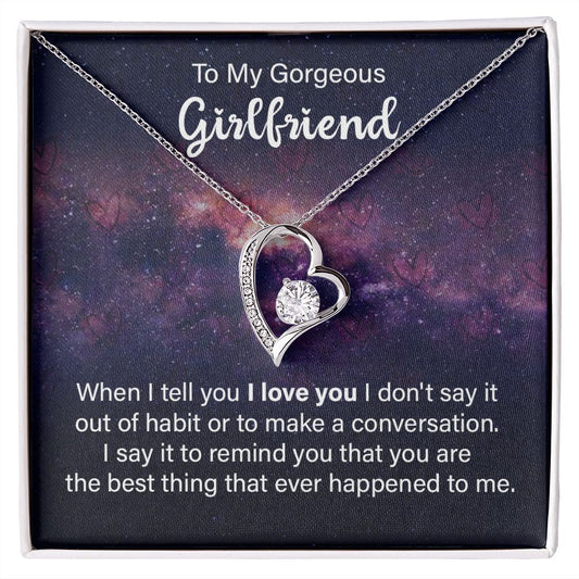 My Gorgeous Girlfriend | Out of Habit | Forever Love Necklace