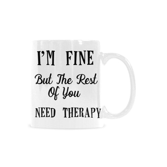 You need Therapy mug