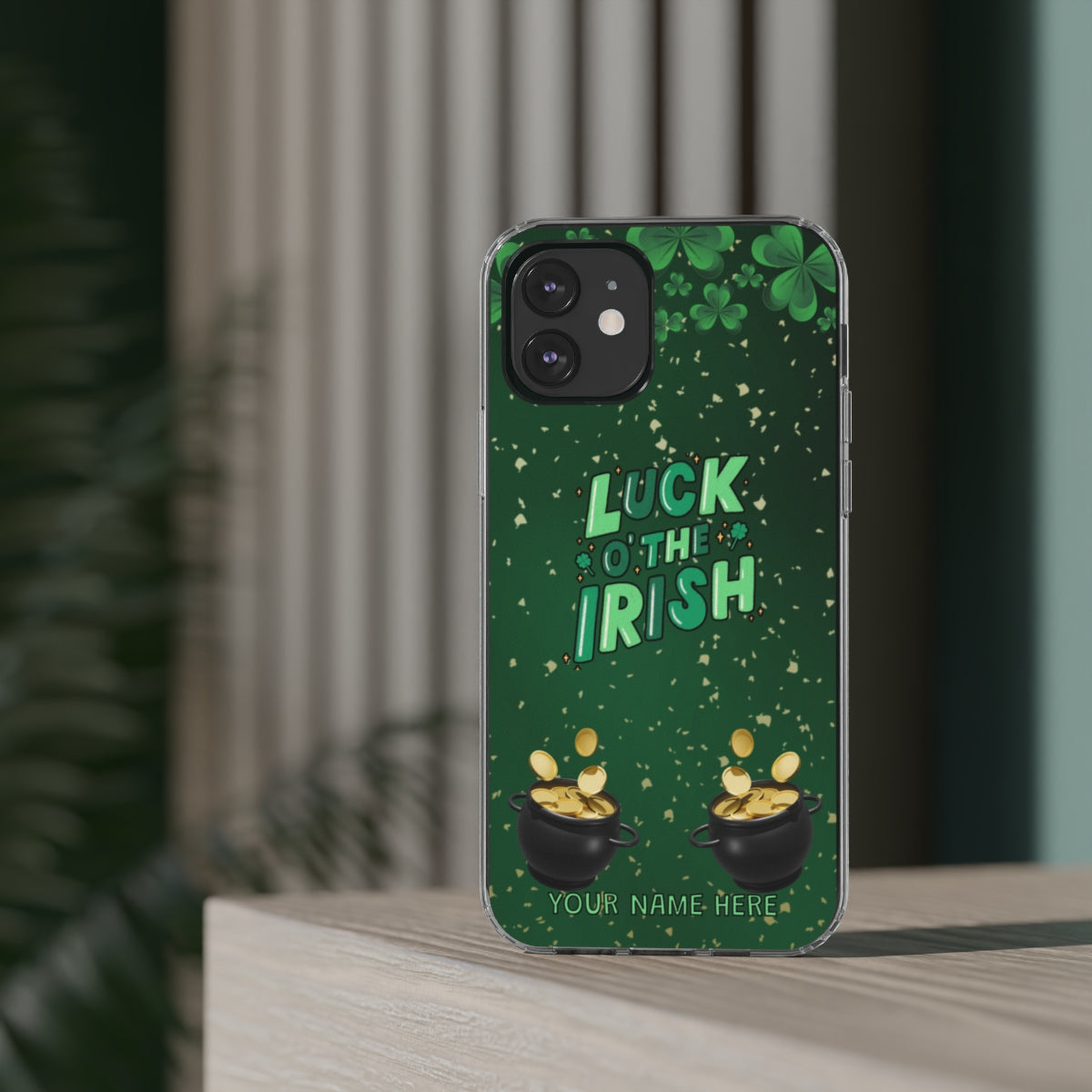 Personalized Luck of the Irish Clear Phone Case - Samsung Galaxy 21 - s22 Ultra, iPhone 11 - 14 Pro