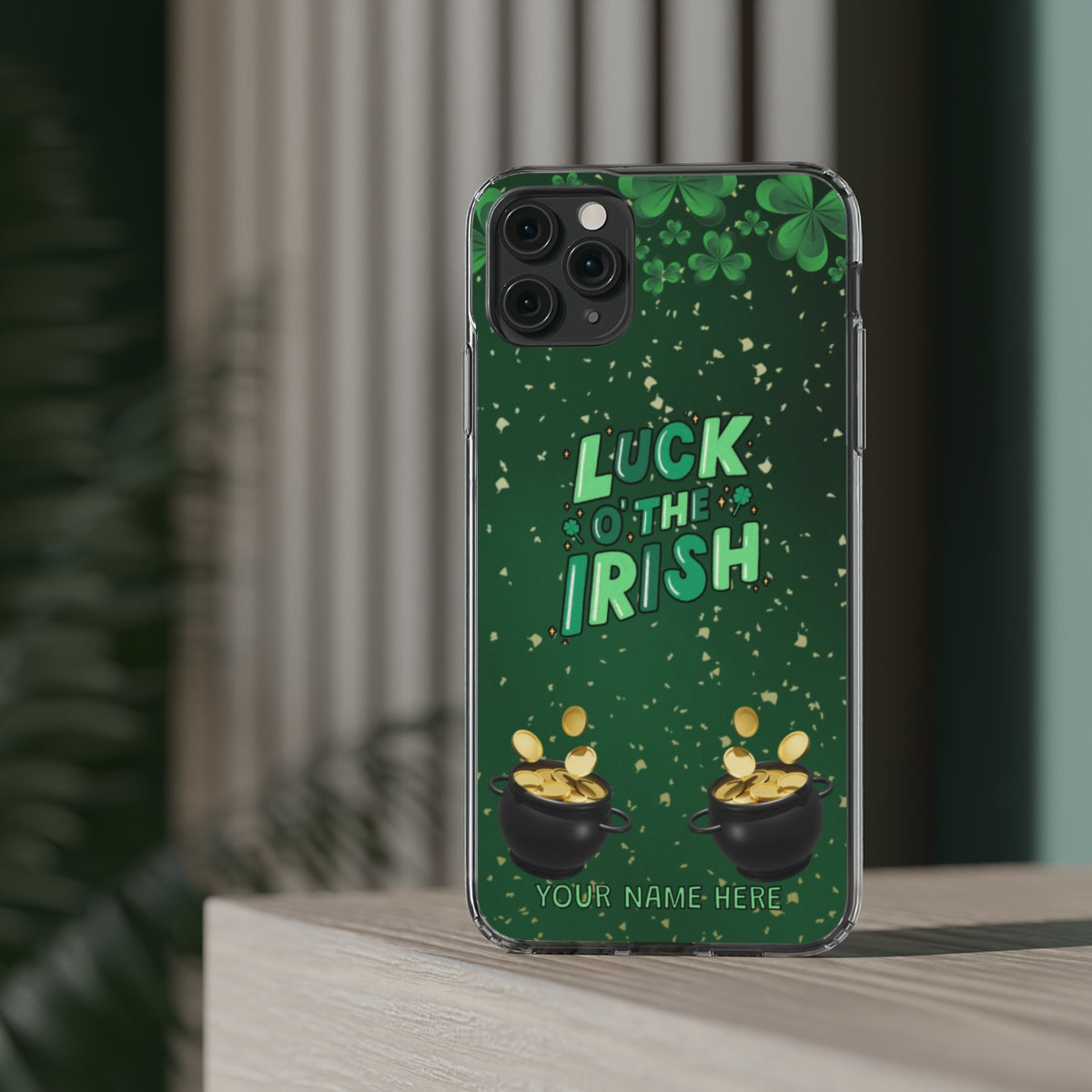 Personalized Luck of the Irish Clear Phone Case - Samsung Galaxy 21 - s22 Ultra, iPhone 11 - 14 Pro