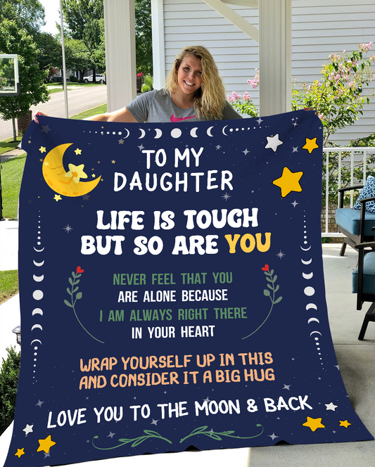 Daughter Life is Tough Velvet Soft Blanket