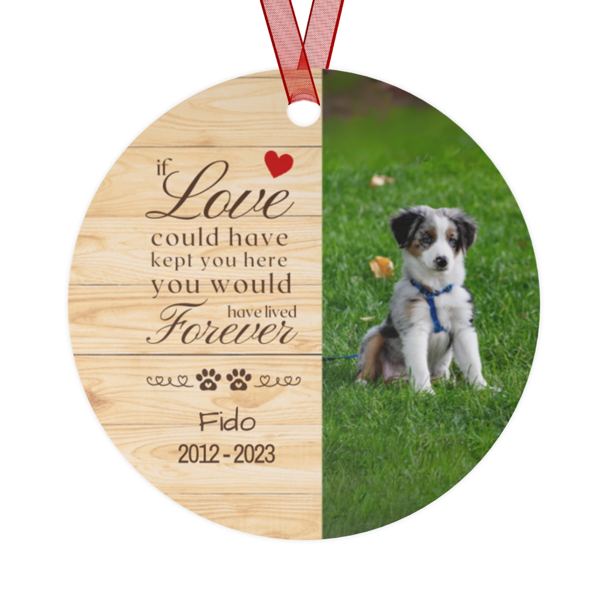 You Would Have Lived Forever Ornament