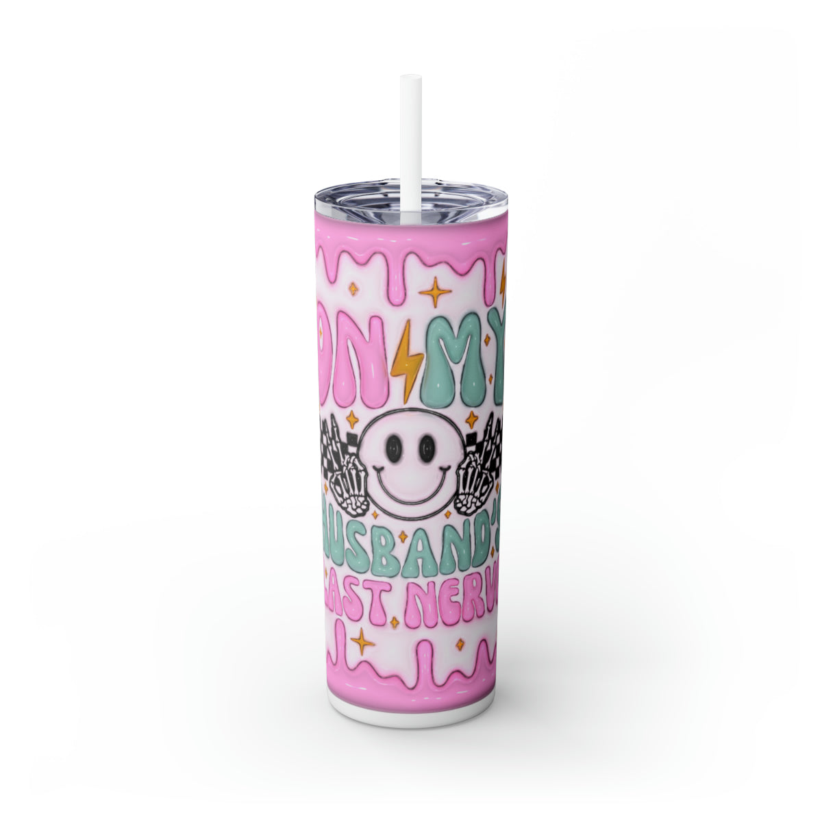 On My Husband's Last Nerve - Wife Skinny Tumbler with Straw, 20oz